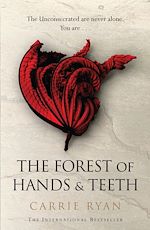 Télécharger le livre :  The Forest Of Hands And Teeth