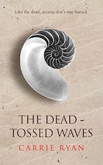 Télécharger le livre :  The Dead-Tossed Waves