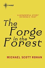 Télécharger le livre :  The Forge in the Forest
