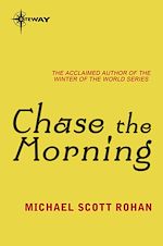 Télécharger le livre :  Chase the Morning