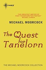 Télécharger le livre :  The Quest for Tanelorn