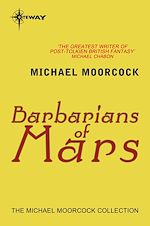 Télécharger le livre :  Barbarians of Mars
