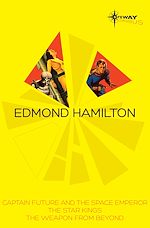 Télécharger le livre :  Edmond Hamilton SF Gateway Omnibus
