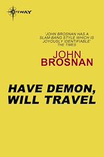 Télécharger le livre :  Have Demon, Will Travel
