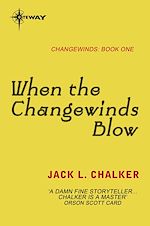 Télécharger le livre :  When the Changewinds Blow