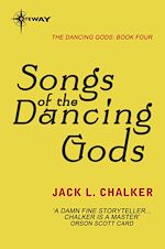Télécharger le livre :  Songs of the Dancing Gods