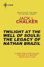 Télécharger le livre :  Twilight at the Well of Souls: The Legacy of Nathan Brazil