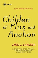 Télécharger le livre :  Children of Flux and Anchor