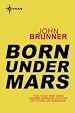 Télécharger le livre :  Born Under Mars
