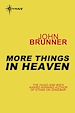 Télécharger le livre :  More Things in Heaven