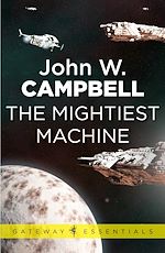 Télécharger le livre :  The Mightiest Machine