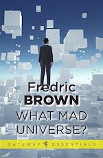 Télécharger le livre :  What Mad Universe