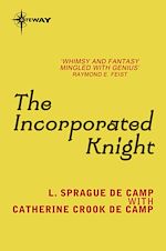 Télécharger le livre :  The Incorporated Knight