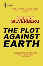 Télécharger le livre :  The Plot Against Earth