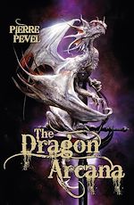 Télécharger le livre :  The Dragon Arcana