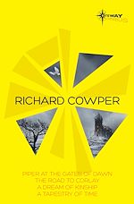 Télécharger le livre :  Richard Cowper SF Gateway Omnibus