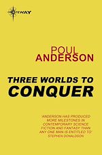 Télécharger le livre :  Three Worlds to Conquer