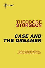 Télécharger le livre :  Case and the Dreamer