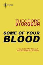 Télécharger le livre :  Some of Your Blood