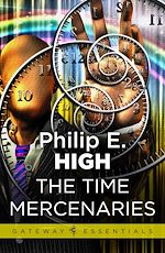 Télécharger le livre :  The Time Mercenaries