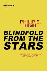 Télécharger le livre :  Blindfold from the Stars