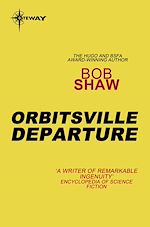 Télécharger le livre :  Orbitsville Departure