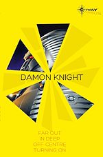 Télécharger le livre :  Damon Knight SF Gateway Omnibus
