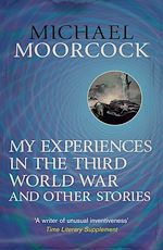 Télécharger le livre :  My Experiences in the Third World War and Other Stories