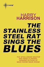 Télécharger le livre :  The Stainless Steel Rat Sings the Blues