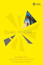 Télécharger le livre :  C.L. Moore SF Gateway Omnibus