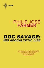 Télécharger le livre :  Doc Savage: His Apocalyptic Life