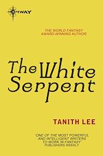 Télécharger le livre :  The White Serpent