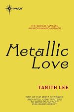 Télécharger le livre :  Metallic Love