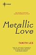 Télécharger le livre :  Metallic Love