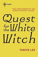 Télécharger le livre :  Quest for the White Witch