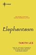 Télécharger le livre :  Elephantasm