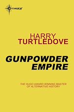 Télécharger le livre :  Gunpowder Empire