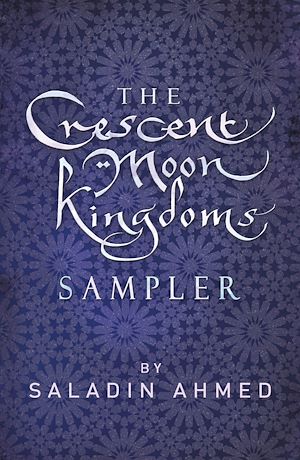 Download the eBook: The Crescent Moon Kingdoms Sampler