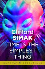Télécharger le livre :  Time is the Simplest Thing