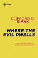 Télécharger le livre :  Where the Evil Dwells