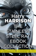 Télécharger le livre :  The Stainless Steel Rat eBook Collection
