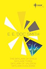 Télécharger le livre :  E.E. 'Doc' Smith SF Gateway Omnibus