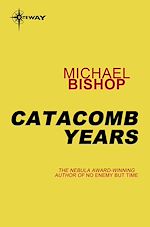 Télécharger le livre :  Catacomb Years