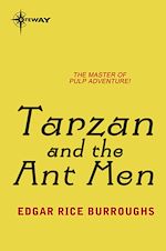 Télécharger le livre :  Tarzan and the Ant Men