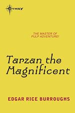 Télécharger le livre :  Tarzan the Magnificent