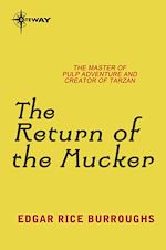 Télécharger le livre :  The Return of the Mucker