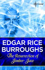 Télécharger le livre :  The Resurrection of Jimber-Jaw