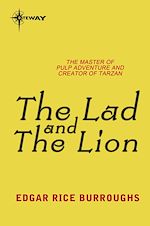 Télécharger le livre :  The Lad and the Lion