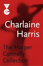 Télécharger le livre :  The Harper Connelly eBook Collection