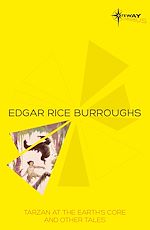 Télécharger le livre :  Tarzan at the Earth's Core and Other Tales
